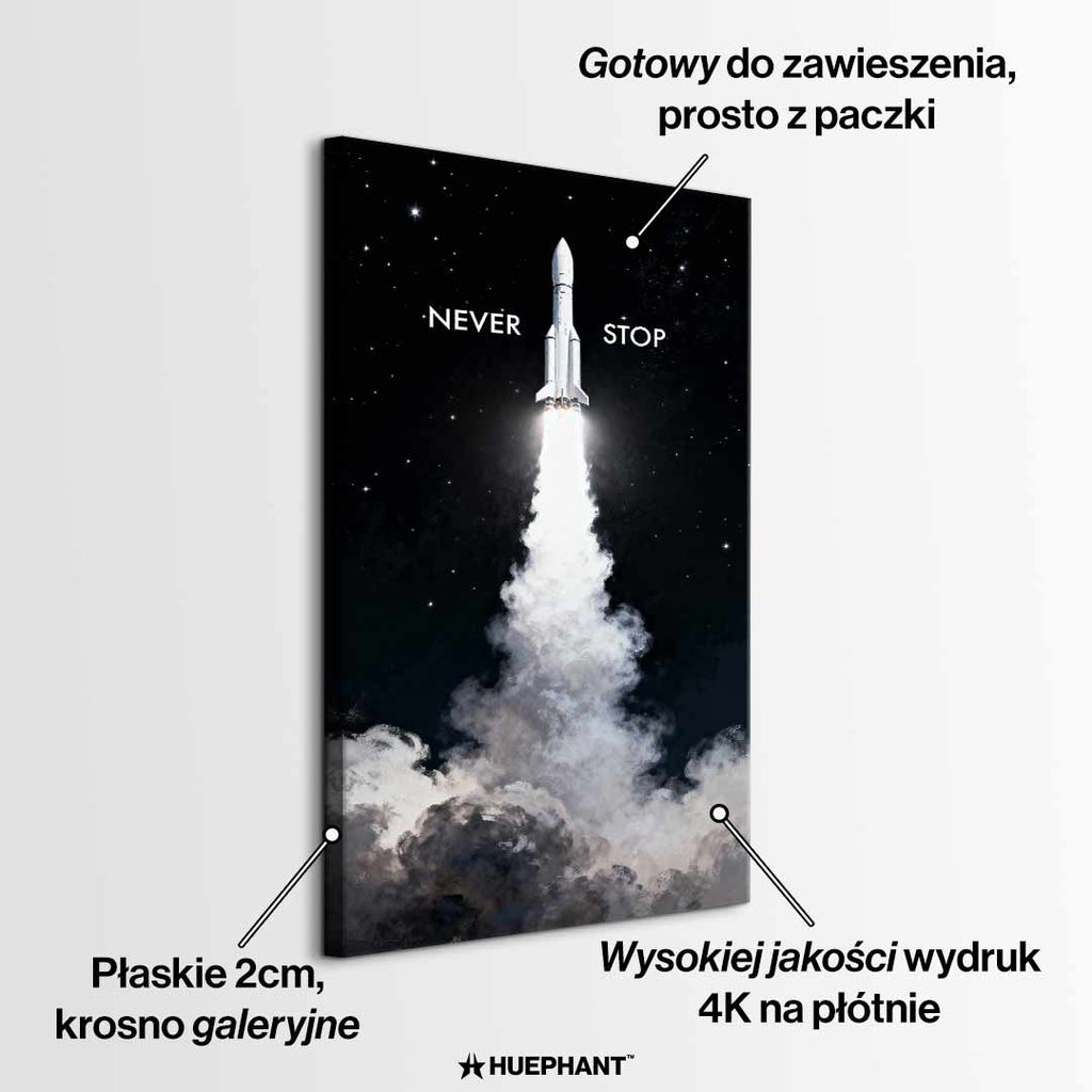 Motywacyjny obraz na płótnie z rakietą Never Stop – rakieta startująca w przestrzeń, symbol determinacji, ambicji i nieustannego rozwoju.