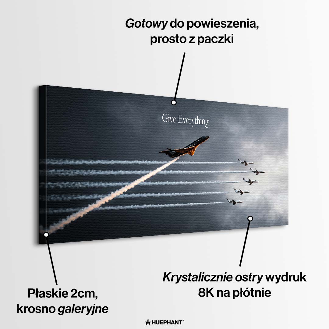 Nowoczesny motywacyjny obraz na płótnie przedstawiający prywatny odrzutowiec wznoszący się w niebo z napisem Give Everything, wydruk galeryjny.