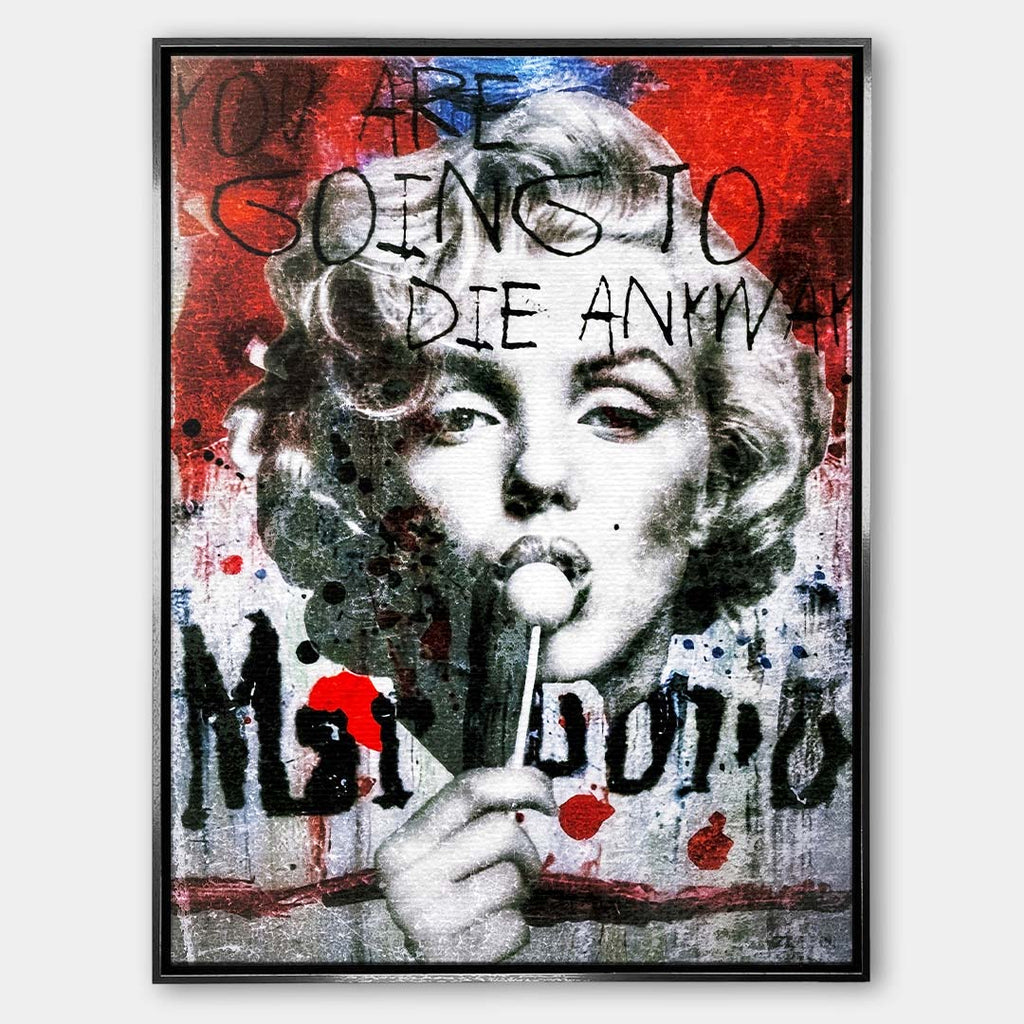 Nowoczesny obraz na płótnie Marilyn Monroe Marlboro. Wydruk galeryjny pop art z lizakiem, czarnym napisem Marlboro i tekstem You are going to die anyway.