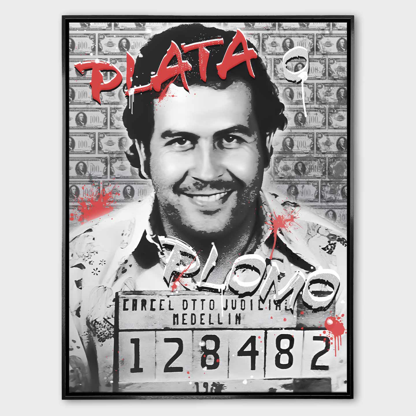 Obraz na płótnie Pablo Plata o Plomo z Pablem Escobarem na tle banknotów, w stylu street-art i pop-art.