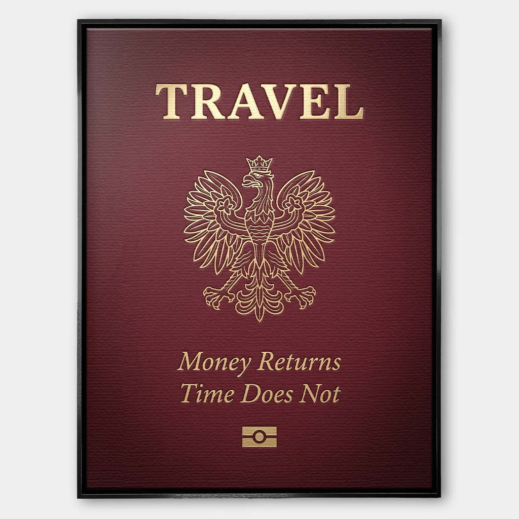 Nowoczesny obraz na płótnie przedstawiający bordową okładkę paszportu ze złotym godłem Polski, napisem Travel oraz cytatem o uciekającym czasie.