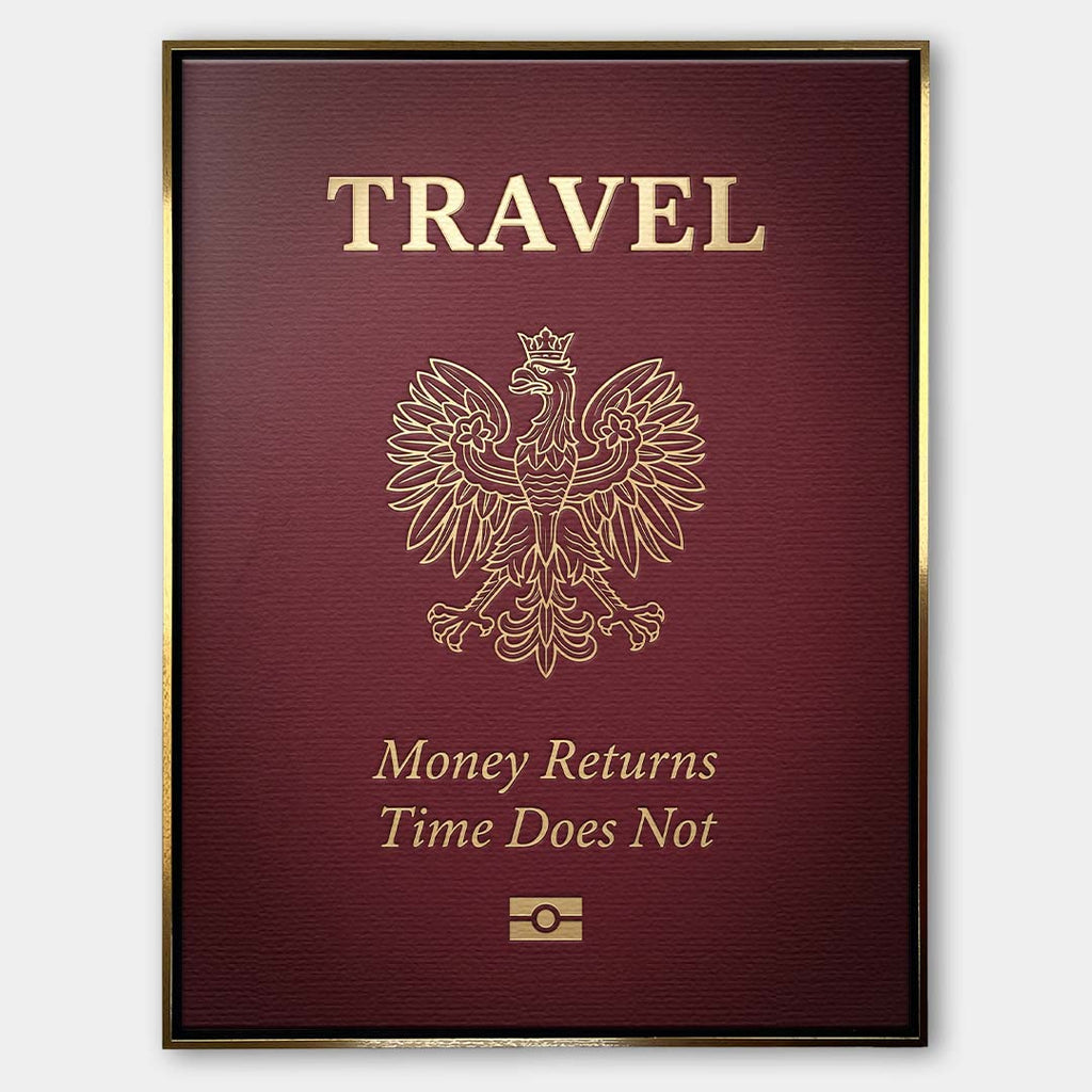 Nowoczesny obraz na płótnie przedstawiający bordową okładkę paszportu ze złotym godłem Polski, napisem Travel oraz cytatem o uciekającym czasie.
