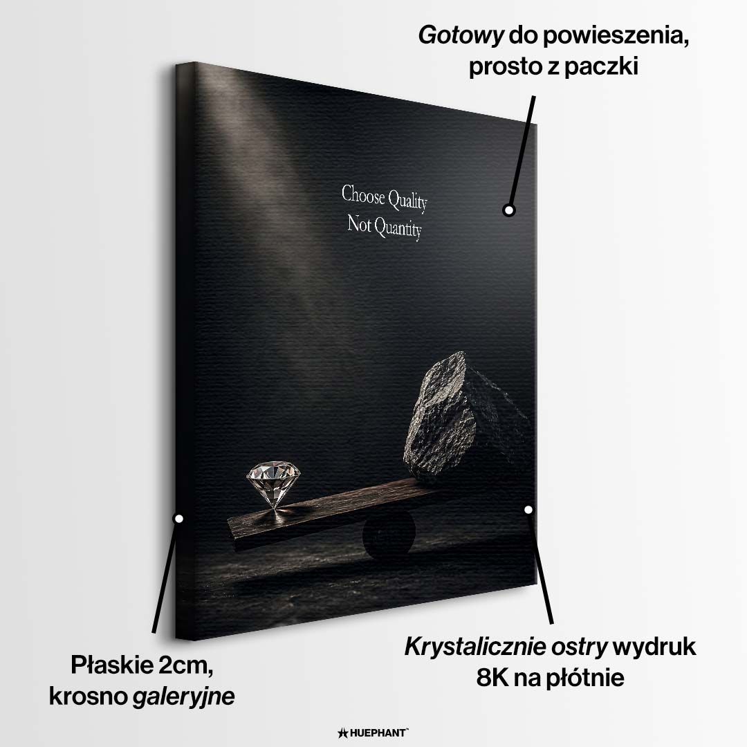 Motywacyjny obraz na płótnie przedstawiający diament przeważający kamień na wadze. Napis Choose Quality Not Quantity, wydruk galeryjny w ciemnych barwach.