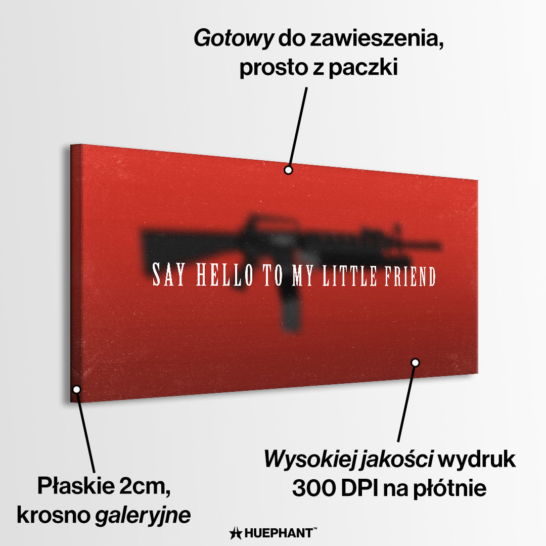 Obraz na płótnie z zamazaną sylwetką karabinu i napisem „Say hello to my little friend” na czerwonym tle, inspirowany filmem Scarface.