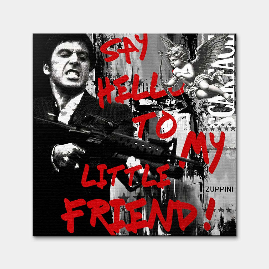 Obraz na płótnie Scarface Little Friend. Nowoczesna sztuka i wydruk galeryjny z Tonym Montaną i czerwonym napisem Say Hello To My Little Friend.