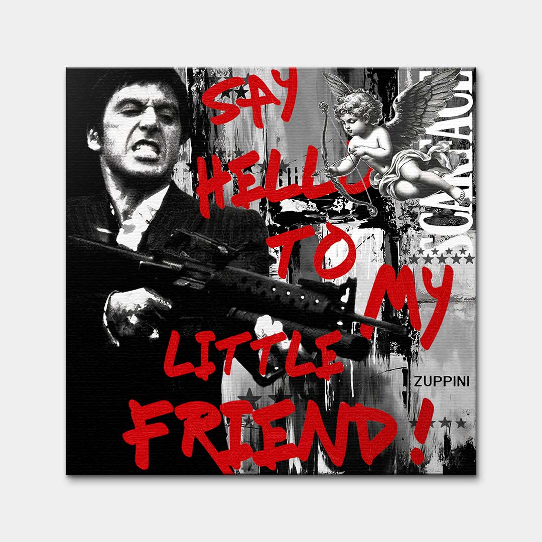 Obraz na płótnie Scarface Little Friend. Nowoczesna sztuka i wydruk galeryjny z Tonym Montaną i czerwonym napisem Say Hello To My Little Friend.
