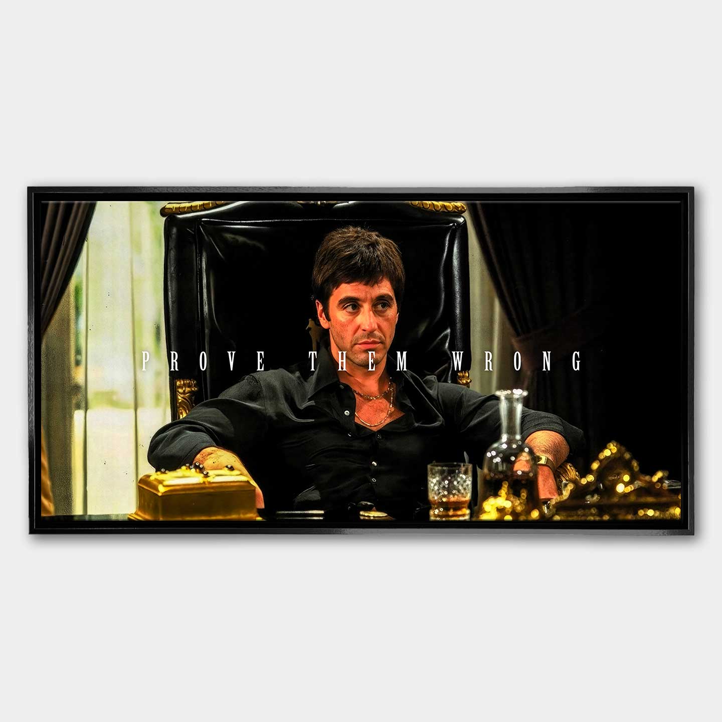 Obraz na płótnie Scarface Prove Them Wrong z Tony Montana w luksusowym otoczeniu, z motywacyjnym napisem „Prove Them Wrong”