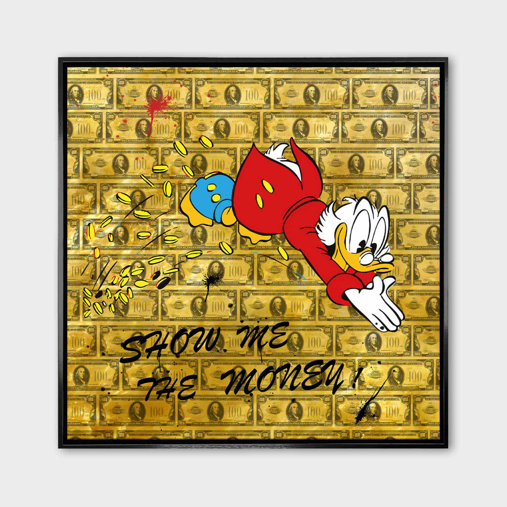 Obraz na płótnie Show Me The Money z komiksową kaczą postacią, monetami i tłem z banknotów, złoty wydruk galeryjny w stylu pop-art.