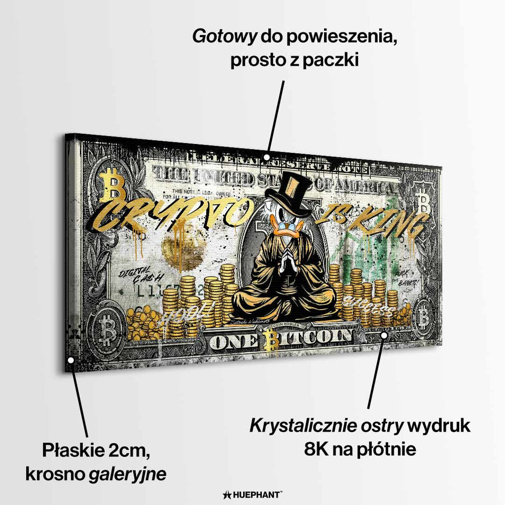 Obraz na płótnie Sknerus McKwacz Crypto Duck, stylizacja na banknot Bitcoin, postać w złotych szatach, napis Crypto is King, wydruk galeryjny, sztuka nowoczesna.