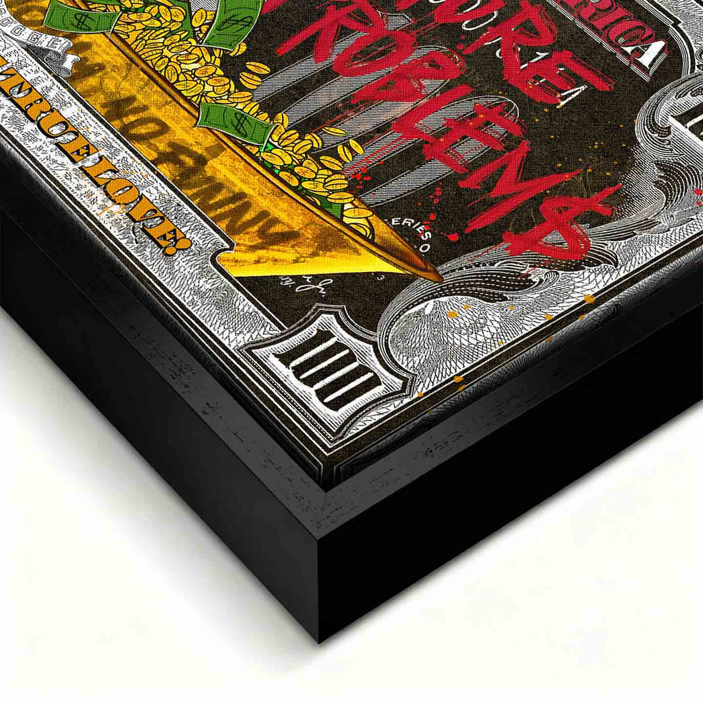 Obraz na płótnie w stylu pop-art przedstawiający Sknerusa McKwacza nurkującego w wannie pełnej złotych monet na tle stylizowanego banknotu dolarowego. Grafika zawiera czerwone napisy graffiti "More Money" i "More Problems"