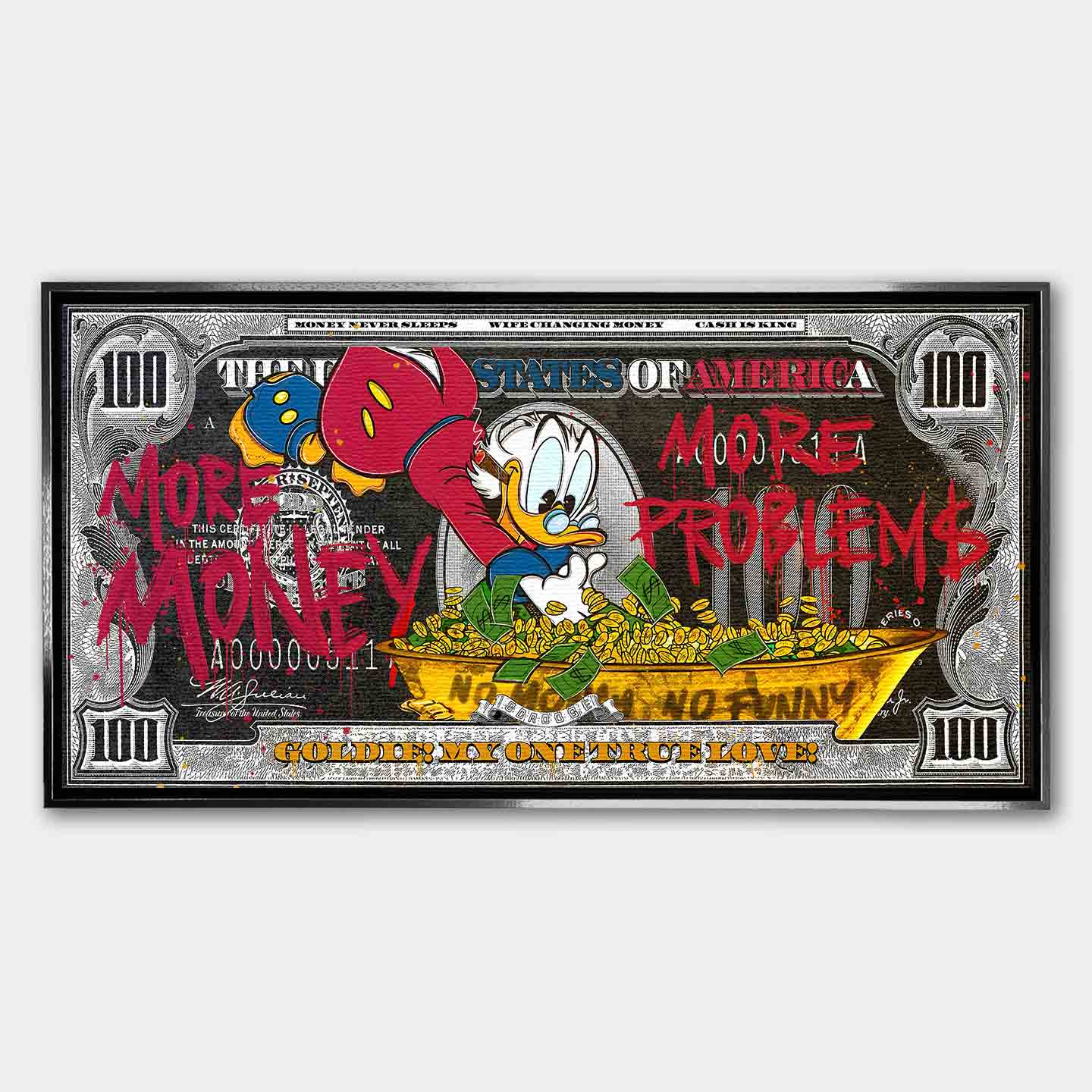 Obraz na płótnie w stylu pop-art przedstawiający Sknerusa McKwacza nurkującego w wannie pełnej złotych monet na tle stylizowanego banknotu dolarowego. Grafika zawiera czerwone napisy graffiti "More Money" i "More Problems"