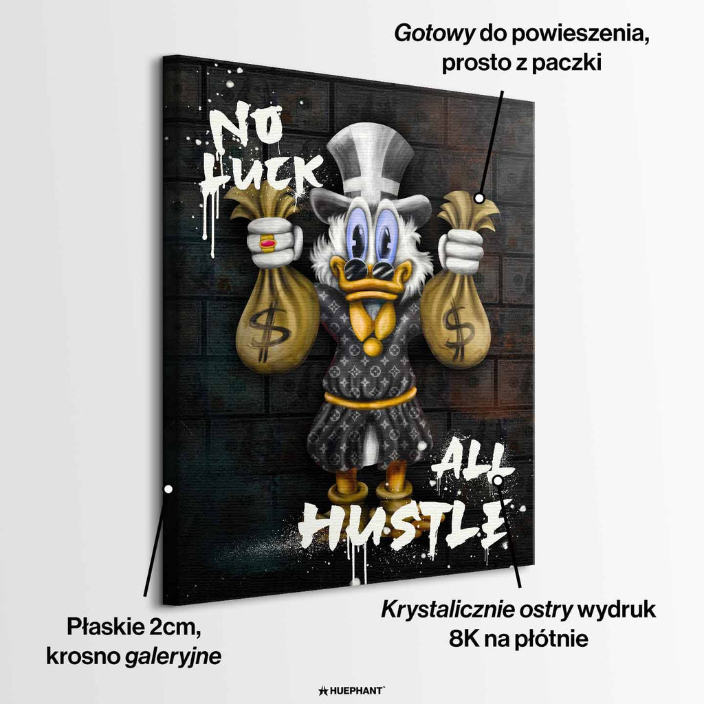 Obraz na płótnie Sknerus McKwacz trzymający worki z pieniędzmi. Nowoczesna sztuka motywacyjna z napisem No Luck All Hustle, wydruk galeryjny.