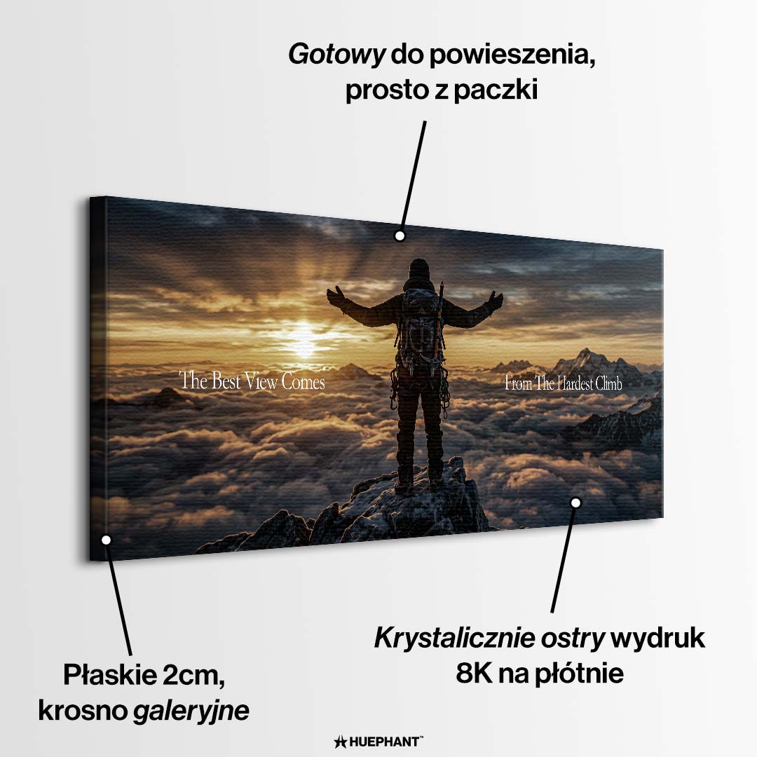 Motywacyjny obraz na płótnie przedstawiający wspinacza na szczycie góry o wschodzie słońca. Wydruk galeryjny z napisem The Best View Comes From The Hardest Climb.
