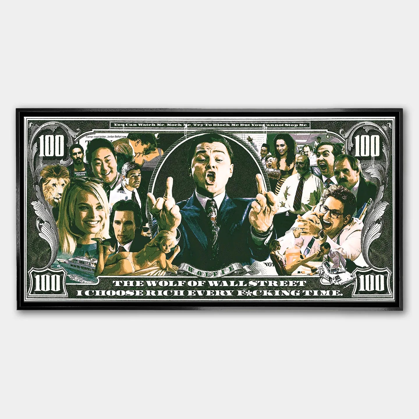 Obraz na płótnie przedstawiający sceny z filmu The Wolf of Wall Street w stylu banknotu 100 dolarów z napisem „I choose rich every time”