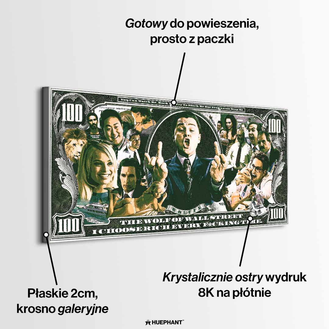 Obraz na płótnie przedstawiający sceny z filmu The Wolf of Wall Street w stylu banknotu 100 dolarów z napisem „I choose rich every time”
