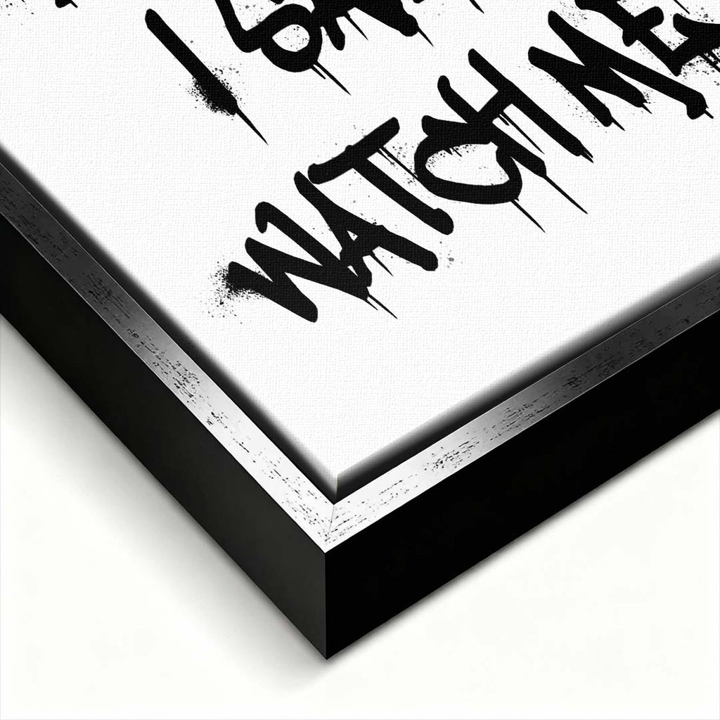 Nowoczesny obraz na płótnie z czarnym napisem graffiti They said impossible I said watch me na białym tle. Wydruk galeryjny, motywacja do biura.