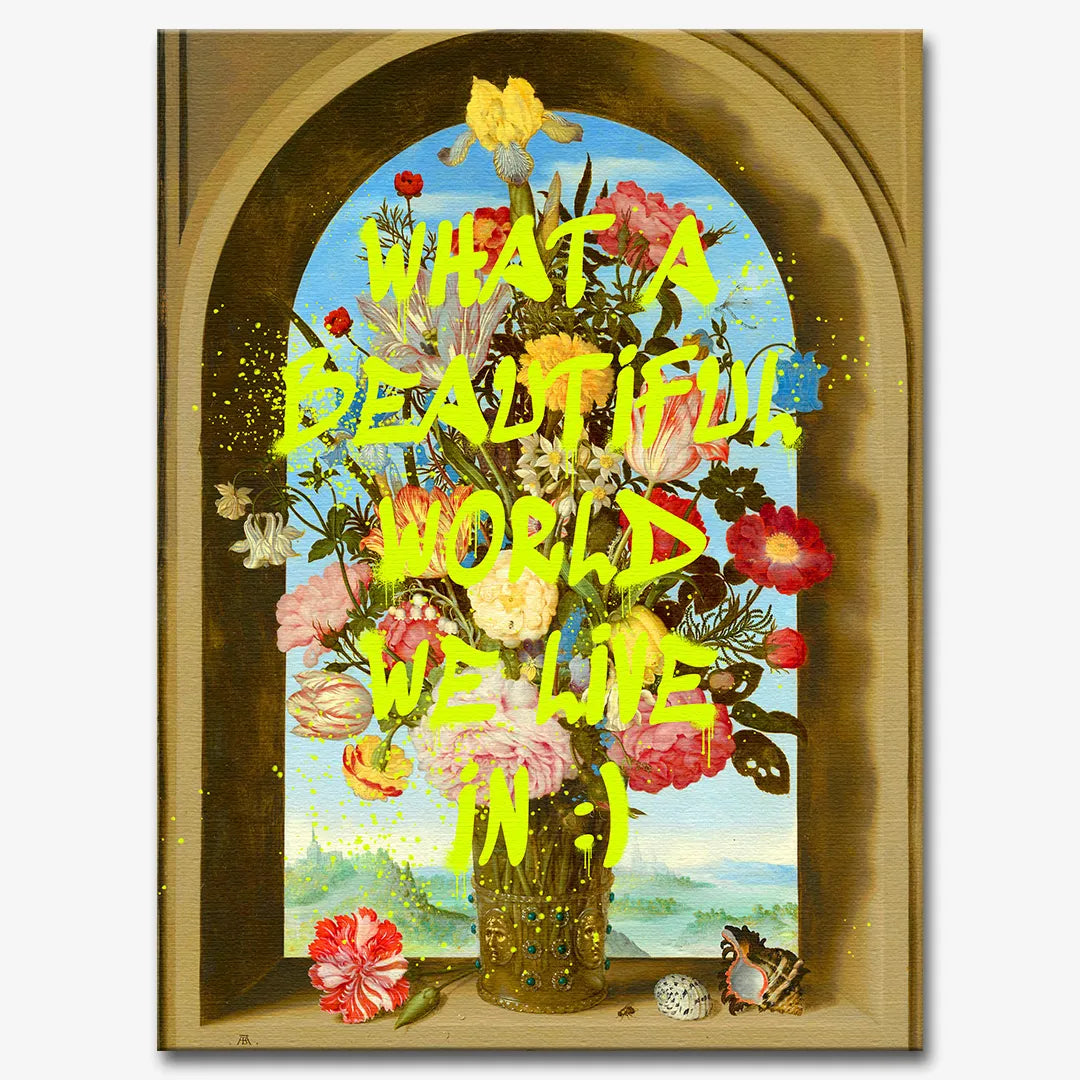 Obraz na płótnie z klasycznym bukietem kwiatów i neonowym napisem „What a beautiful world we live in :)” w stylu graffiti