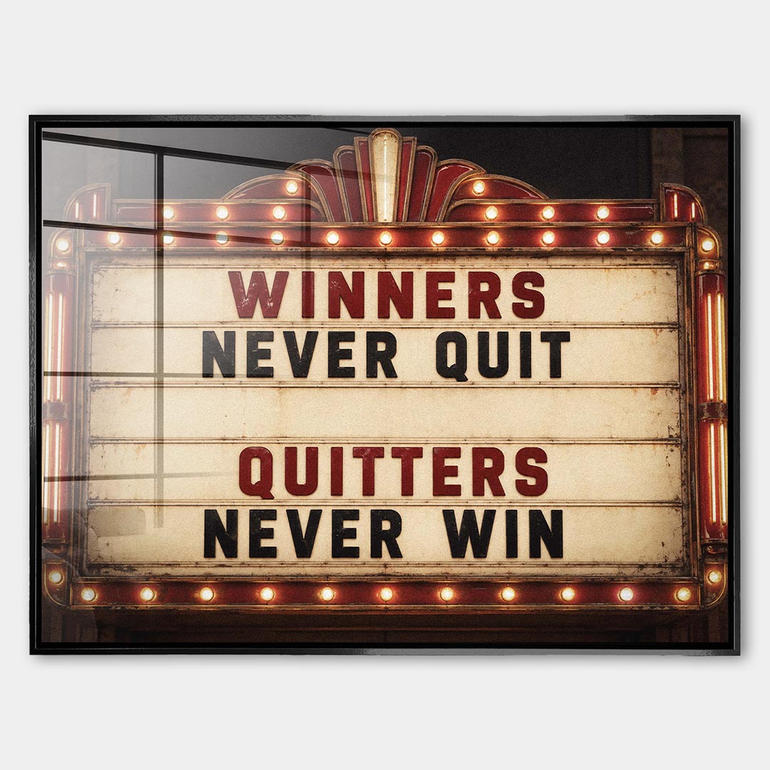 Obraz Winners Never Quit – Szkło akrylowe – Czarna rama – Huephant