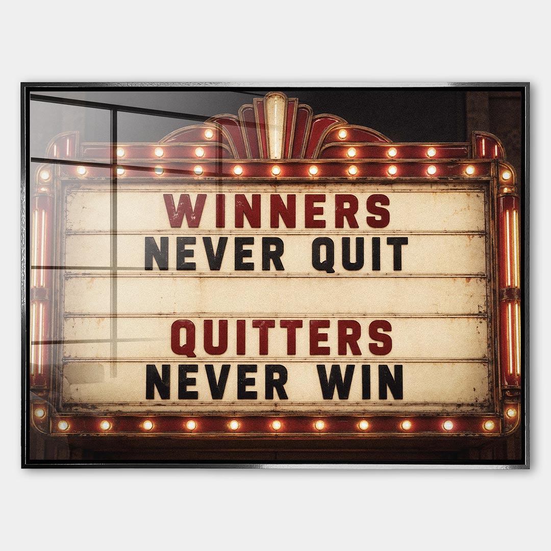 Obraz Winners Never Quit – Szkło akrylowe – Srebrna rama – Huephant