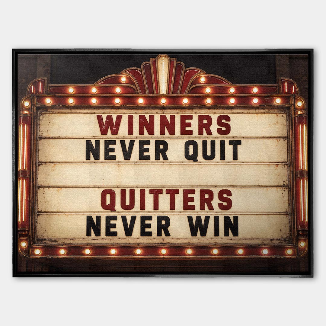 Obraz Winners Never Quit – Płótno – Czarna rama – Huephant