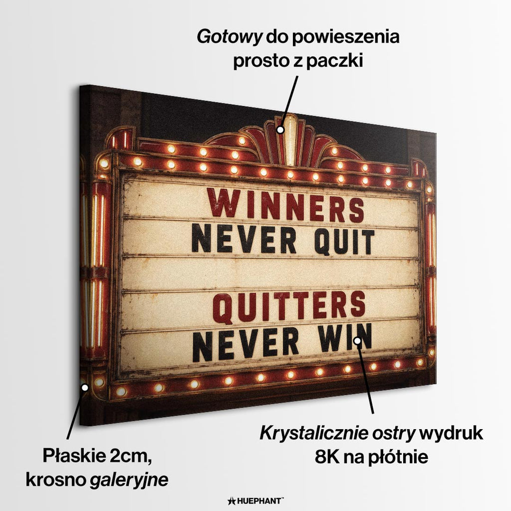 Obraz Winners Never Quit – informacje o wykonaniu – Huephant