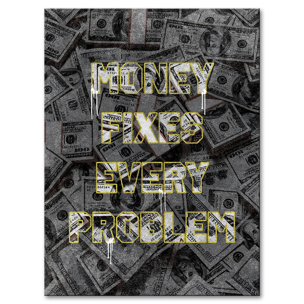 motywacyjny obraz na płótnie money fixes every problem z motywem pieniędzy