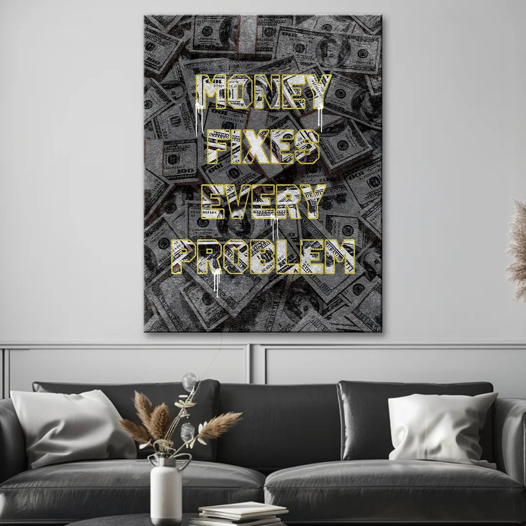 motywacyjny obraz na płótnie money fixes every problem z motywem pieniędzy