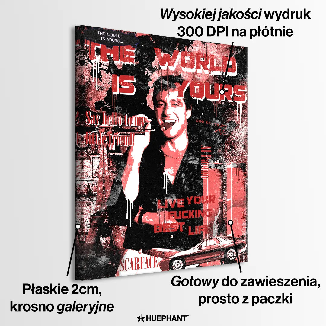 Obraz na płótnie w stylu pop art przedstawiający postać Tony'ego Montany z filmu "Scarface", z cytatami takimi jak "The world is yours" i "Say hello to my little friend", utrzymany w czerwono-czarnej kolorystyce
