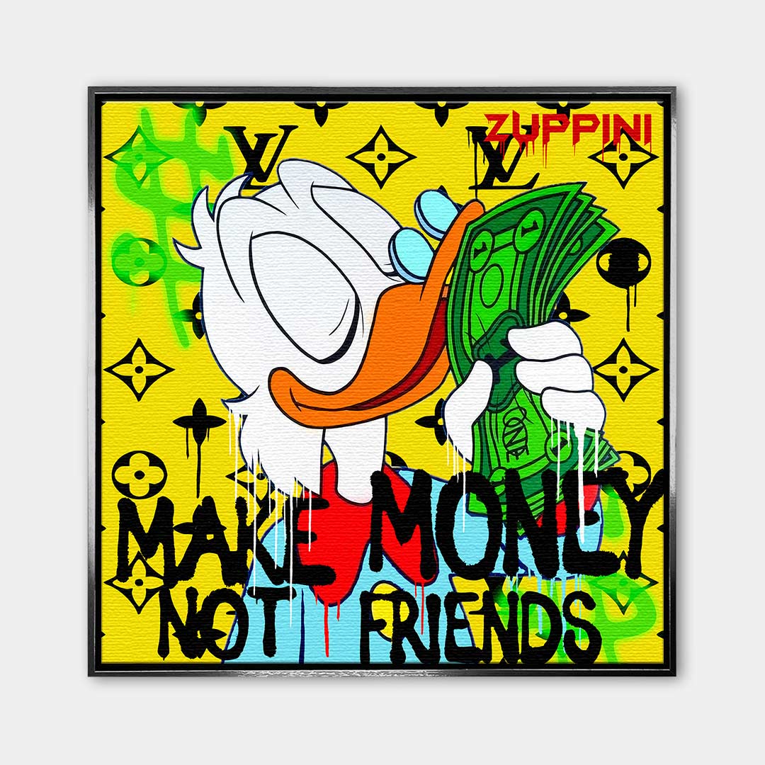 Obraz na płótnie Make Money Not Friends. Nowoczesna sztuka i wydruk galeryjny pop-art ze Sknerusem McKwaczem, plikiem banknotów i monogramem luksusowej marki.