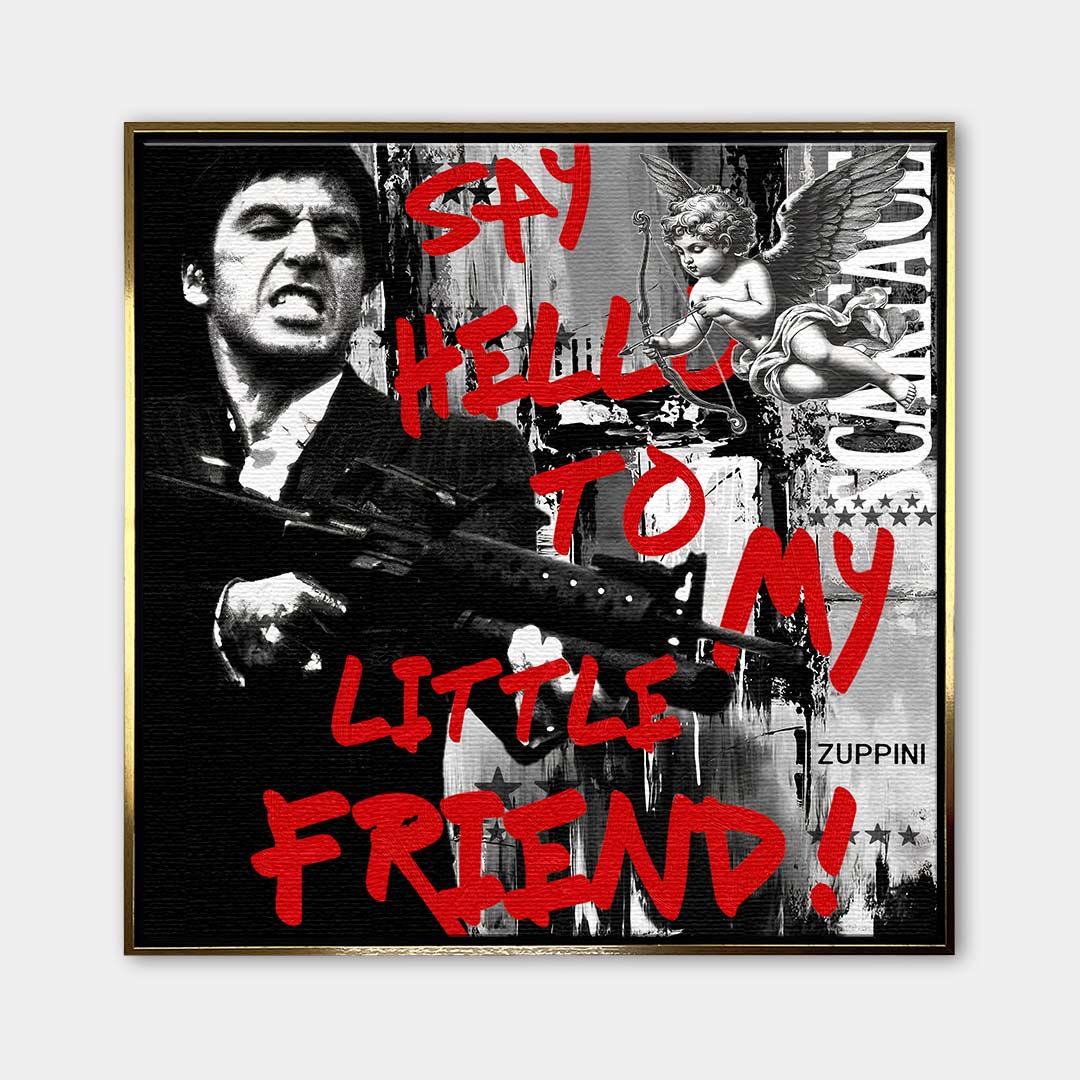 Obraz na płótnie Scarface Little Friend. Nowoczesna sztuka i wydruk galeryjny z Tonym Montaną i czerwonym napisem Say Hello To My Little Friend.