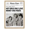 plakat hot girls love money and pasta drewniana rama trendy poster obraz na ścianę w nowoczesnym stylu dekoracja ścienna do salonu