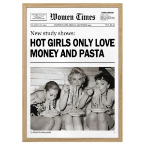 plakat hot girls love money and pasta drewniana rama trendy poster obraz na ścianę w nowoczesnym stylu dekoracja ścienna do salonu