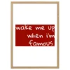 plakat wake me up when i'm famous drewniana rama minimalistyczny plakat dla kobiet dekoracja do salonu obraz na ścianę czerwony