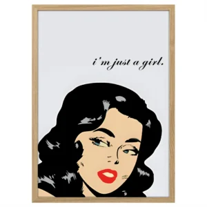 plakat i'm just a girl drewniana rama trendy poster obraz na ścianę w nowoczesnym stylu dekoracja ścienna do salonu